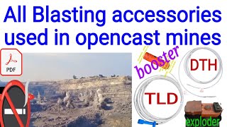 All Blasting accessories used in opencast mines  oc explosive  nonel  Ed  petn booster emulsion [upl. by Odine]