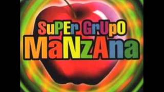 Super grupo manzana  Te he prometido [upl. by Ahsiem]