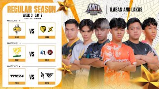 🔴LIVE  MDL PH S3  FILIPINOWeek 3 Day 2 [upl. by Vona]