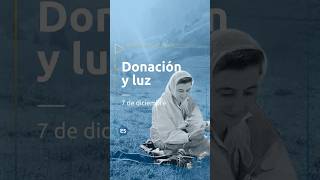 7 de diciembre donación y luz [upl. by Neelac]