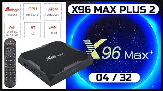 X96 MAX PLUS  2 TV BOX  Amlogic S905X3 4GB  32GB  Android 9  Review PT  BR [upl. by Ycniuqed518]