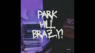 Park Hill  Heart On The Line ParkHillBrazy [upl. by Sybila]