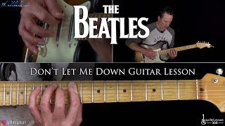 Dont Let Me Down Guitar Lesson  The Beatles [upl. by Ebocaj]