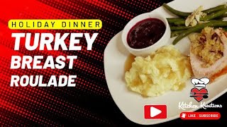 Thanksgiving meal Turkey Roulade Cream cheese Mashed Potatoes Green Beans Cranberry Sauce [upl. by Zelda]