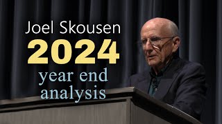 Joel Skousen 2024 Year End Analysis [upl. by Musa]