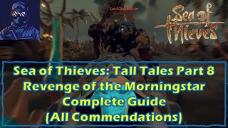 SoT Tall Tales Part 8 The Revenge of the Morningstar Guide All Eli Slates Journal Locations [upl. by Amann]