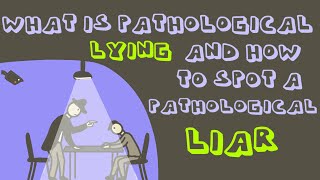 What Is Pathological Lying and How To Spot a Pathological Liar [upl. by Nesnaj]