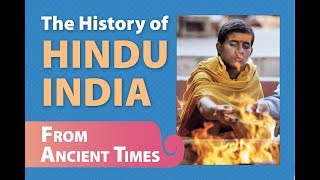 The History of Hindu India From Ancient Times [upl. by Einniw714]