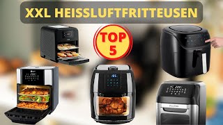 Die 5 Besten XXL Heißluftfritteusen unter 200 Euro  Welches ist die Beste Heißluftfritteuse [upl. by Nossah]