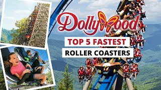 Top 5 Fastest Roller Coasters at Dollywood Theme Park [upl. by Anivek636]