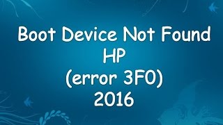 how to fix boot device not found hp [upl. by Nythsa]