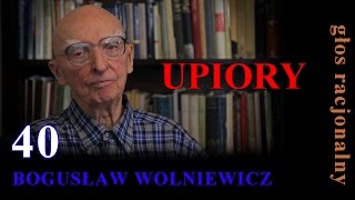 Bogusław Wolniewicz 40 UPIORY ostatnia część rozważań o quotbioetycequot [upl. by Belen240]