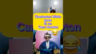 Charleston White off on cam Newton hiphop rapmusicespn CamNewton CharlestonWhite funnyvideo [upl. by Debera482]