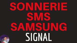 SONNERIE sms quotSIGNALquot TELEPHONE Samsung Galaxy S10 S9 S8 S7 A70 A51 A50 A40 A20 A10 J5 J3 [upl. by Anisamoht]