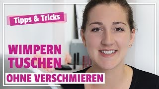 Wimpern tuschen ohne verschmieren – Wimperntusche Hacks [upl. by Ayekat]