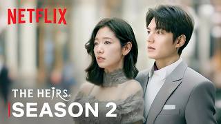 The Heirs Season 2 Trailer  Lee Minho Park Shinhye  Netflix ENG SUB [upl. by Manya741]