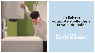 La liaison équipotentielle dans la salle de bains [upl. by Naerda]