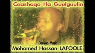 Lafoole New Song  Hees Cusub  Caashaqa Ha GuulGuulin 2013 Remix [upl. by Guimond]