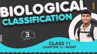 🔴 Biological Classification • Class 11 NCERT Explanation [upl. by Oilenroc]