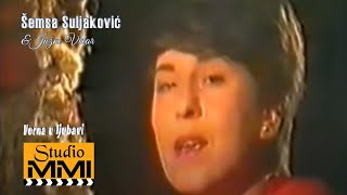 Semsa Suljakovic i Juzni Vetar  Verna u ljubavi 1982 [upl. by Stefano]