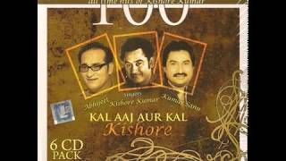 Abhijeet Bhattacharya Kumar Sanu Kishore Kumar  Kal Aaj Aur Kal CD1 2008 CD Album [upl. by Gylys932]