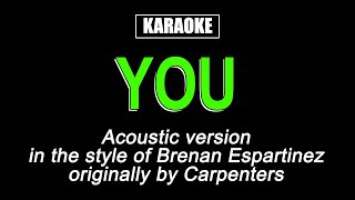 Karaoke  You Carpenters  Acoustic version [upl. by Araihc]