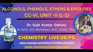 ALCOHOLS PHENOLS ETHERS LECTURE 1 CC VI UNIT II [upl. by Oirotciv]