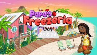 Lets Play Papas Freezeria Part 12 Day 23 amp 24 [upl. by Zetniuq]