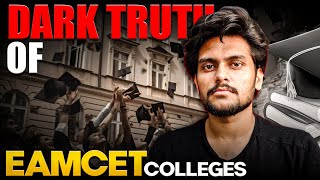 Reality of EAMCET Colleges in AP amp Telangana  Only REGRET [upl. by Celinka927]