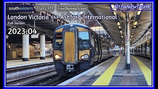 Train Sound southeastern  Class 377  London Victoria ➝ Ashford International Full Section [upl. by Scurlock28]