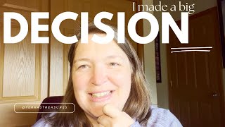 I made a big decision [upl. by Sheila]