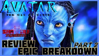 AVATAR The Way of Water 2022 Review amp Epic Breakdown PART 2 [upl. by Randie237]