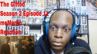 The Gifted Season 2 Episode 11 meMento Reaction [upl. by Avilys101]