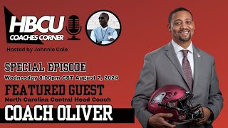 Exclusive Interview with NCCU Head Coach Trei Oliver Building a Winning Legacy [upl. by Meggi693]