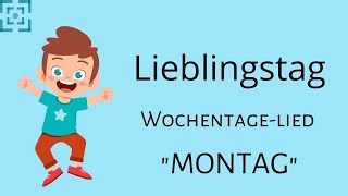 quotLIEBLINGSTAGquot  Wochentage  MONTAG  mit Bewegung [upl. by Korney656]