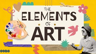 The 7 Elements of Art Explained A Fun and Easy Guide for Kids 🎨 [upl. by Dev761]