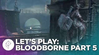 Bloodborne Gameplay Walkthrough Part 6 the Kirkhammer of Yharnam [upl. by Aneema822]