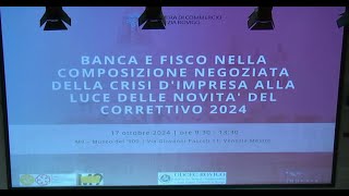 17 ottobre 2024  Banca e fisco nella composizione negoziata [upl. by Mikael789]