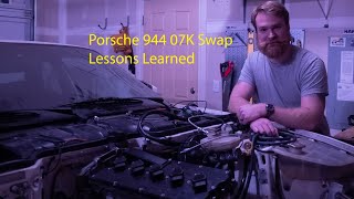 Porsche 944 07k Swap Lessons Learned Part 1 [upl. by Ahcorb780]