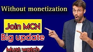 How to join mcn without monitization 2024 [upl. by Yltnerb]