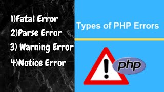 Errors in PHP  Different Types of Errors in PHP [upl. by Apur552]