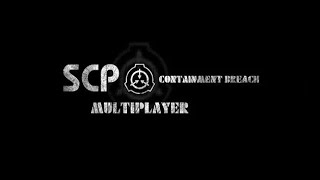 Attempt 4  SCP Containment Breach  Multiplayer [upl. by Shyamal]