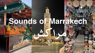 Travel Vlog  Sounds of Marrakech 🎶 [upl. by Narag414]