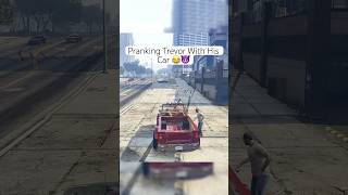 Trevor will not let me drive his car again 😂 gtaviral gtaonline gta5online gtacars gta5 race [upl. by Maggi976]