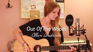 Out Of The Woods  Taylor Swift cover by Cillan Andersson [upl. by Treblig]