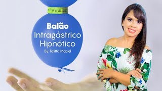 O que é o balão gástrico hipnótico [upl. by Puto462]