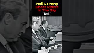 Neil LeVang Ghost Riders In The Sky 1961 Iconic cowboy song and its relevance in that era [upl. by Shaine642]