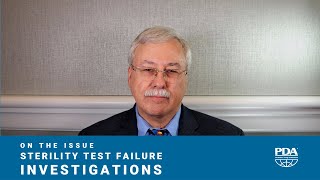 Sterility Test Failure Investigations with Dennis Guilfoyle PhD Johnson amp Johnson [upl. by Arotal]