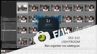 LIGHTROOM  Comment bien organiser vos catalogues   F14  S02E22 [upl. by Annam289]