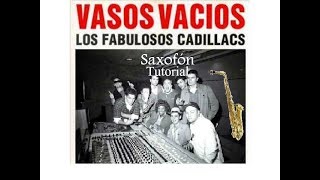 Vasos Vacios  Los Fabulosos Cadillacs  Tutorial Saxofón Alto [upl. by Iman]